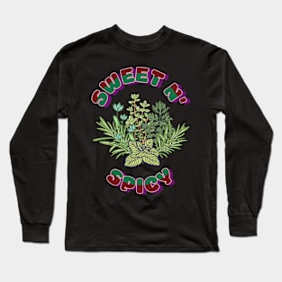 Sweet N Spicy Long Sleeve T-Shirt